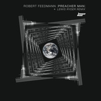 Robert Feedmann - Preacher Man