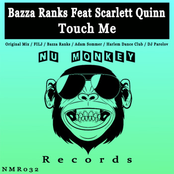 Bazza Ranks Feat Scarlett Quinn - Touch Me