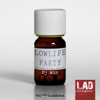 DJ Win - Lowlife Party