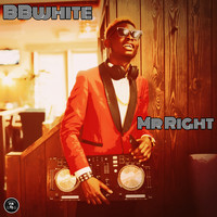 BBwhite - Mr Right