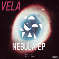 Vela - Nebula EP