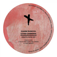 Gianni Ruocco, Le Roi Carmona - DeathRow EP