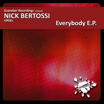 Nick Bertossi - Everybody Ep