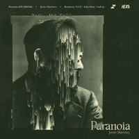Javier Martinez - Paranoia EP