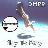 DMPR - Play To Stay