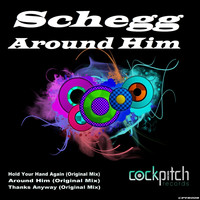Schegg - Around Him EP