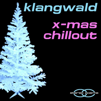 Klangwald - X-Mas Chillout