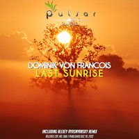 Dominik Von Francois - Last Sunrise