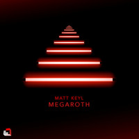 Matt Keyl - Megaroth