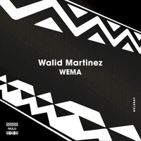Walid Martinez - Wema
