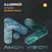 Illuminor - Umzansi (Beatsole Remix)