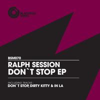 Ralph Session - Don`t Stop EP