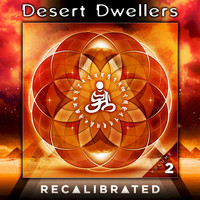Desert Dwellers - Recalibrated, Vol.2