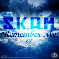 S.K.A.M. - Remember Me EP