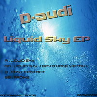 D-Audi - Liquid Sky EP