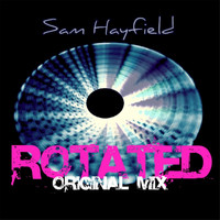 Sam Hayfield - Rotated