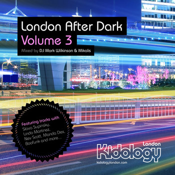 Various Artists - Kidology London After Dark Vol 3