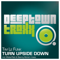 Tim Le Funk - Turn Upside Down