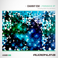 Danny eM - Paranoid EP