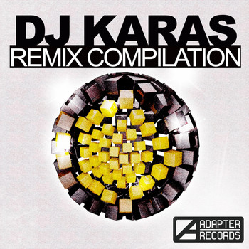 DJ Karas - Remix Compilation