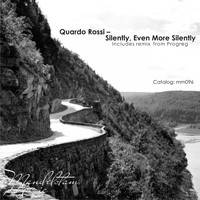 Quardo Rossi - Silently, Even More Silently