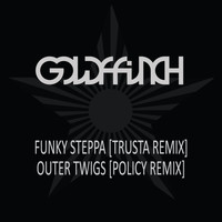 GoldFFinch - Funky Steppa (Trusta Remix) / Outer Twigs (Policy Remix)