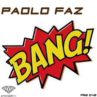 Paolo Faz - Bang
