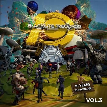 Various Artists - Blacklite Records 10 Years Anniversary, Vol. 3