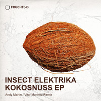 Insect Elektrika - Kokosnuss EP