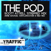 Anne Savage, Vinylgroover & The Red Hed - The Pod