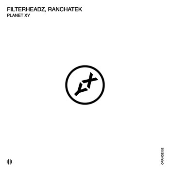 Filterheadz and RanchaTek - Planet Xy