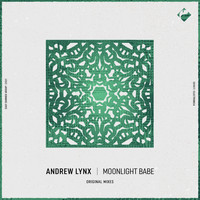Andrew Lynx - Moonlight Babe
