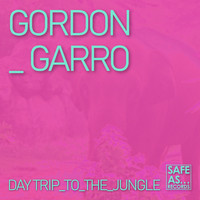Gordon Garro - Daytrip to the Jungle