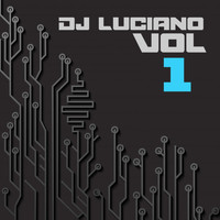 DJ Luciano - DJ Luciano, Vol. 1