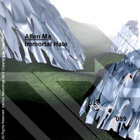 Allen Ma - Immortal Hate