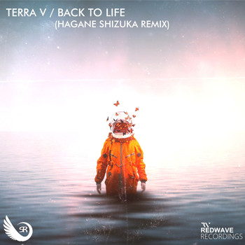Terra V. - Back to Life (Hagane Shizuka Remix)