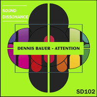 Dennis Bauer - Attention