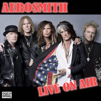 Aerosmith - Live On Air (Live)