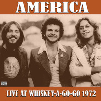 America - Live At Whiskey-A-Go-Go 1972 (Live)