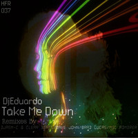 DjEduardo - Take Me Down