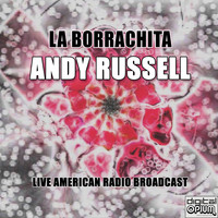 Andy Russell - La Borrachita