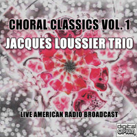 Jacques Loussier Trio - Choral Classics Vol. 1