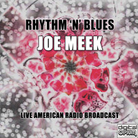 Joe Meek - Rhythm 'n' Blues