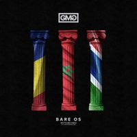 GMG - Bare Os (Explicit)