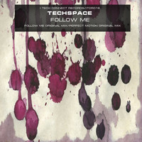 Techspace - Follow Me EP