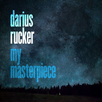 Darius Rucker - My Masterpiece