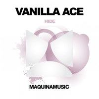 Vanilla Ace - Hide
