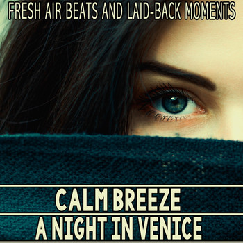 Various Artists - Calm Breeze - A Night in Venice