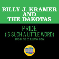 Billy J. Kramer & The Dakotas - Pride (Is Such A Little Word) (Live On The Ed Sullivan Show, June 7, 1964)