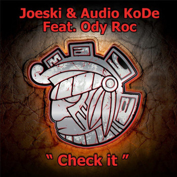 Joeski & Audio KoDe - Check It